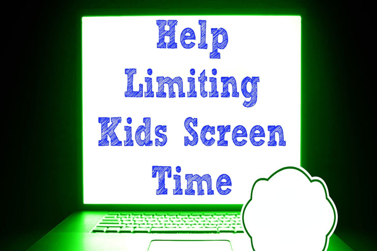 Limit the screen time